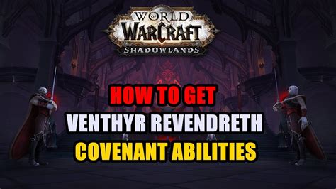 how to get to revendreth|revendreth warcraft.